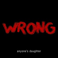 Cover ANYONE'S DAUGHTER: Wrong
